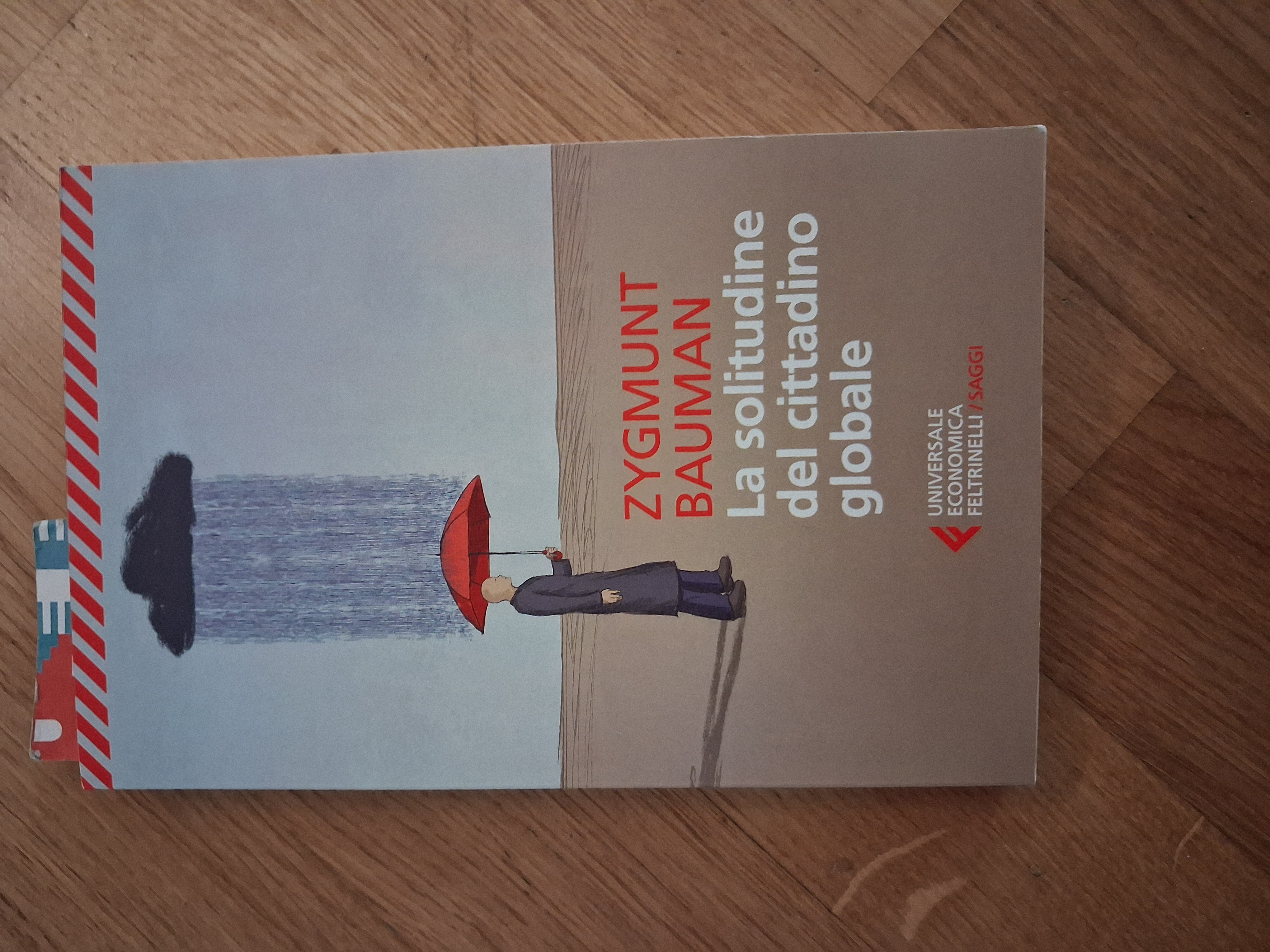 Copertina di La solitudine del cittadino globale di Zygmunt Bauman